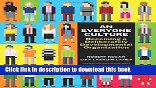 [Popular] An Everyone Culture: Becoming a Deliberately Developmental Organization Hardcover Online