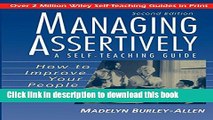 [Popular] Managing Assertively: How to Improve Your People Skills: A Self-Teaching Guide Hardcover