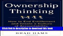 [Download] Ownership Thinking:  How to End Entitlement and Create a Culture of Accountability,