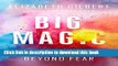 [Popular] Big Magic: Creative Living Beyond Fear Paperback Collection