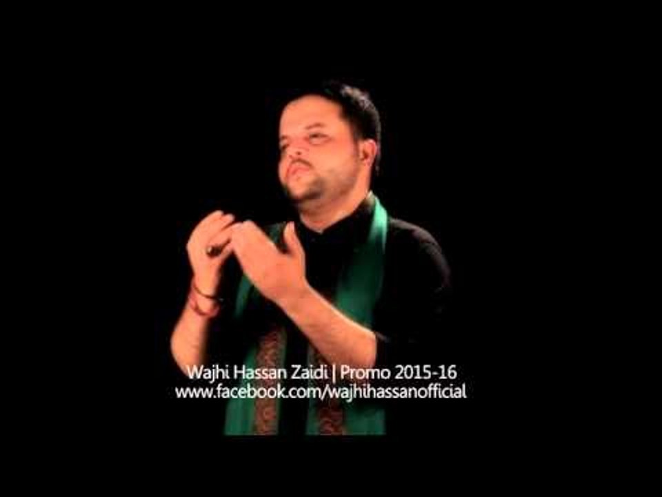 Wajhi Hassan Zaidi Coming Soon Nohay 2015 | New Promo | Noha 2015 | Muharram 2015 | TP Muharram