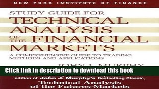 [Popular] Study Guide to Technical Analysis of the Financial Markets Hardcover Online