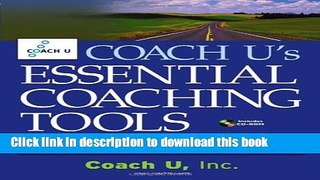 [Popular] Coach U s Essential Coaching Tools: Your Complete Practice Resource Hardcover Free