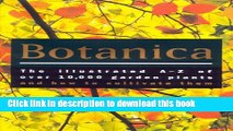 [Popular Books] Botanica: The Illustrated A-Z of Over 10,000 Garden Plants and How to Cultivate
