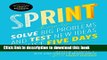 [Popular] Sprint: How to Solve Big Problems and Test New Ideas in Just Five Days Hardcover Free