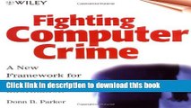 [Download] Fighting Computer Crime: A New Framework for Protecting Information Full Free