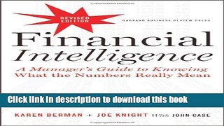 [Popular] Financial Intelligence, Revised Edition: A Manager s Guide to Knowing What the Numbers