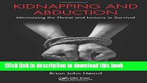 [Read PDF] Kidnapping and Abduction: Minimizing the Threat and Lessons in Survival Download Online