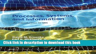 [Popular] Processes, Systems, and Information: An Introduction to MIS Paperback Free