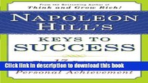 [Popular] Napoleon Hill s Keys to Success: The 17 Principles of Personal Achievement Hardcover Free