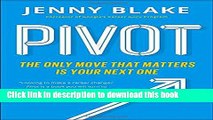 [Popular] Pivot: The Only Move That Matters Is Your Next One Hardcover Collection