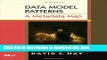 [Popular] Data Model Patterns: A Metadata Map (The Morgan Kaufmann Series in Data Management