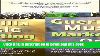[Popular] Guerrilla Music Marketing Online: 129 Free   Low-Cost Strategies to Promote   Sell Your