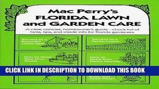 [Download] Mac Perry s Florida Lawn and Garden Care Paperback Free