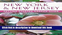 [Download] New York   New Jersey Getting Started Garden Guide: Grow the Best Flowers, Shrubs,