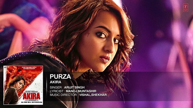 PURZA Full Song Audio - Akira - Sonakshi Sinha - Konkana Sen Sharma - Anurag Kashyap - T-Series