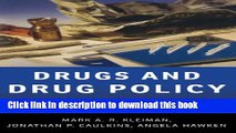 [Download] Drugs and Drug Policy: What Everyone Needs to KnowÂ® Paperback Collection