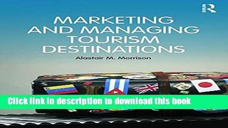 [Popular] Marketing and Managing Tourism Destinations Hardcover Collection