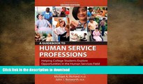 FAVORIT BOOK A Guidebook to Human Service Professions: Helping College Students Explore