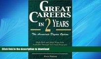 FAVORIT BOOK Great Careers in Two Years: The Associate Degree Option (Great Careers in 2 Years: