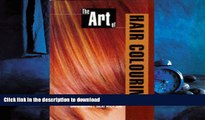 FAVORIT BOOK The Art of Hair Colouring: Hairdressing And Beauty Industry Authority/Thomson