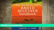 READ book  The Technician s Radio Receiver Handbook: Wireless and Telecommunication Technology