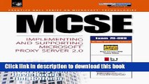 [Download] MCSE: Implementing and Supporting Microsoft Proxy Server 2.0 E-Book Free
