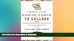 READ THE NEW BOOK From the Marine Corps to College: Transitioning from the Service to Higher