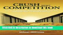[Popular] Crush Your Competition: 101 Self Storage Marketing Tips For The Fastest Way To Huge