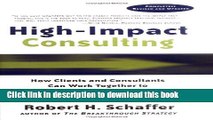 [Popular] High-Impact Consulting: How Clients and Consultants Can Work Together to Achieve
