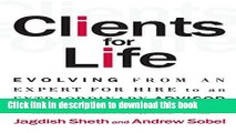 [Popular] Clients for Life: How Great Professionals Develop Breakthrough Relationships Hardcover