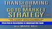 [Popular] Transforming Your Go-to-Market Strategy: The Three Disciplines of Channel Management