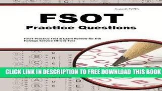 New Book FSOT Practice Questions: FSOT Practice Tests   Exam Review for the Foreign Service