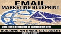 [Popular] Email Marketing Blueprint - The Ultimate Guide to Building an Email List Asset Paperback