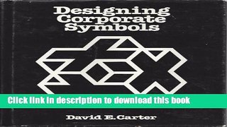 [Popular] Designing Corporate Symbols Hardcover Online