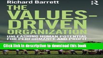 [Popular] The Values-Driven Organization: Unleashing Human Potential for Performance and Profit