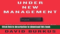 [Popular] Under New Management: How Leading Organizations Are Upending Business as Usual Paperback