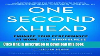 [Popular] One Second Ahead: Enhance Your Performance at Work with Mindfulness Paperback Collection