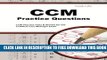 New Book CCM Practice Questions: CCM Practice Tests   Exam Review for the Certified Case Manager