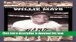 [PDF] Willie Mays: A Biography (Baseball s All-Time Greatest Hitters) Full Colection