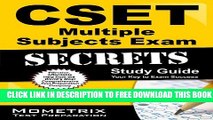 New Book CSET Multiple Subjects Exam Secrets Study Guide: CSET Test Review for the California