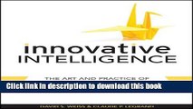 [Popular] Innovative Intelligence: The Art and Practice of Leading Sustainable Innovation in Your