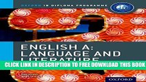 New Book IB English A Language   Literature: Course Book: Oxford IB Diploma Program Course Book