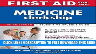 New Book First Aid for the Medicine Clerkship, Third Edition (First Aid Series)