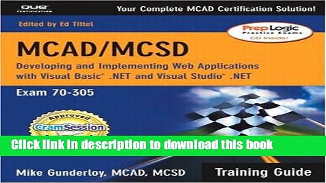[Download] MCAD/MCSD Training Guide (70-305): Developing and Implementing Web Applications with