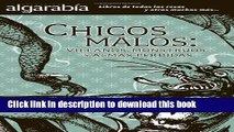 [PDF] Chicos malos: Villanos, monstruos y almas perdidas (Coleccion Algarabia) (Spanish Edition)
