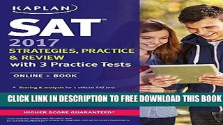 Collection Book SAT 2017 Strategies, Practice   Review with 3 Practice Tests: Online + Book