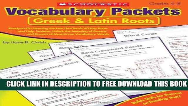 Collection Book Vocabulary Packets: Greek Latin Roots: Ready-to-Go Learning Packets That Teach