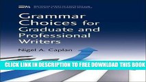 New Book Grammar Choices for Graduate and Professional Writers (Michigan Series in English for