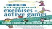 New Book 303 Kid-Approved Exercises and Active Games (SmartFun Activity Books)
